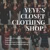 Yeye’s Closet Clothing Shop. - Est. 2019 avatar