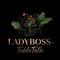 LadyBoss-TableTalk avatar