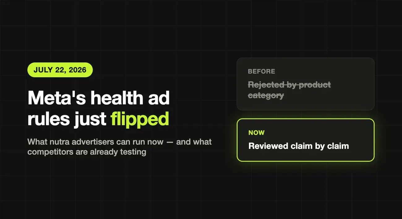Meta health ad rules flipped on July 22 2026 — from product-based rejection to claim-by-claim review